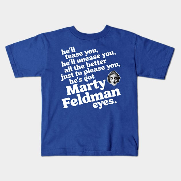 He's Got Marty Feldman Eyes Kids T-Shirt by darklordpug